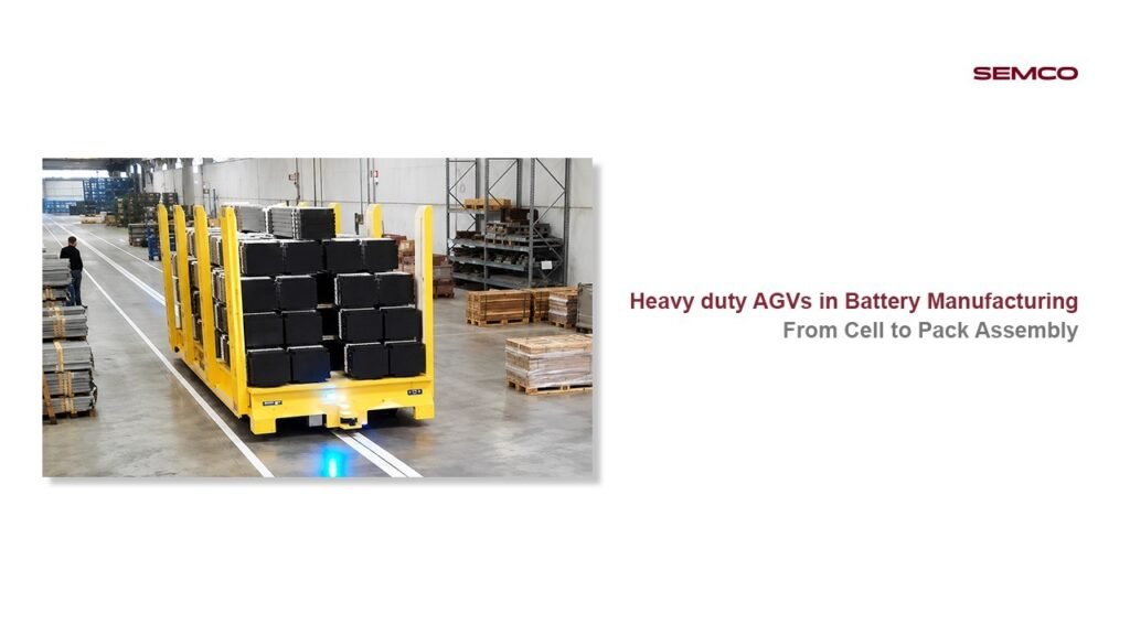 Heavy Duty AGVs in Battery Manufacturing